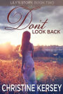 Don't Look Back (Lily's Story, Book 2)
