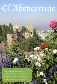 Title: El Abencerraje, Author: Antonio de Villegas