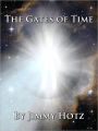 The Gates of Time