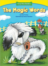 Title: The Magic Words, Author: Anna Prokos