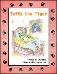 Title: Taffy the Tiger, Author: Eric Han