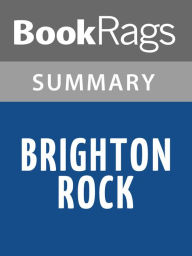 Title: Brighton Rock by Graham Greene l Summary & Study Guide, Author: BookRags