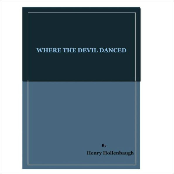 Where the Devil Danced