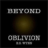 Title: Beyond Oblivion, Author: E.S. Wynn