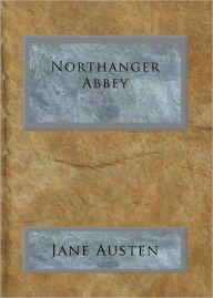 Title: Northanger Abbey, Author: Jane Austen