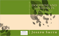 Title: Doctrine and Covenants: of the Church of Jesus Christ of the Latter-Day Saints, Author: Joseph Smith