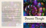 Title: Dynamic Thought: Harmony, Health, Success, Achievement, Self-Mastery, Optimism, Prosperity, Peace of Mind, Through the Power of Right Thinking, Author: Henry Thomas Hamblin