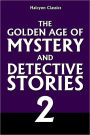 The Golden Age of Mystery and Detective Stories Vol. 2