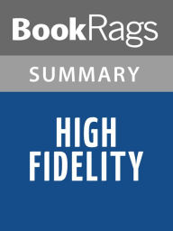 Title: High Fidelity by Nick Hornby l Summary & Study Guide, Author: BookRags