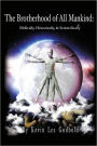 The Brotherhood Of All Mankind: Biblically, Historically, and Scientifically