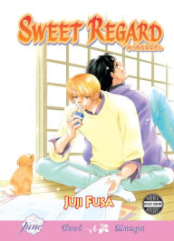 Title: Sweet Regard (Yaoi Manga) - Nook Edition, Author: Juji Fusa