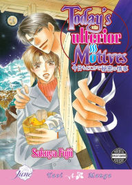 Title: Today's Ulterior Motives (Yaoi Manga) - Nook Color Edition, Author: Sakuya Fujii