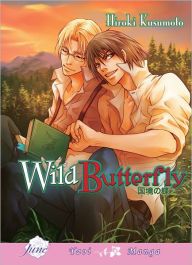 Title: Wild Butterfly (Yaoi Manga) - Nook Color Edition, Author: Hiroki Kusumoto