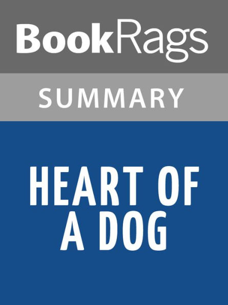 Heart of a Dog by Mikhail Bulgakov l Summary & Study Guide
