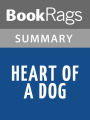 Heart of a Dog by Mikhail Bulgakov l Summary & Study Guide