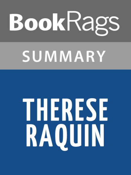 Thérèse Raquin by Emle Zola l Summary & Study Guide