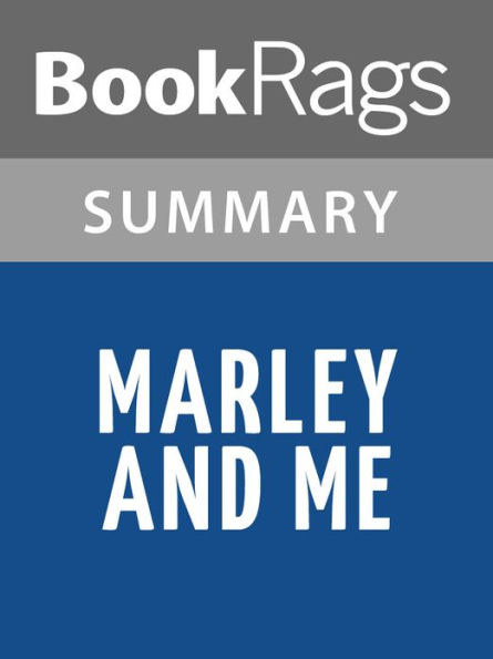Marley and Me by John Grogan l Summary & Study Guide