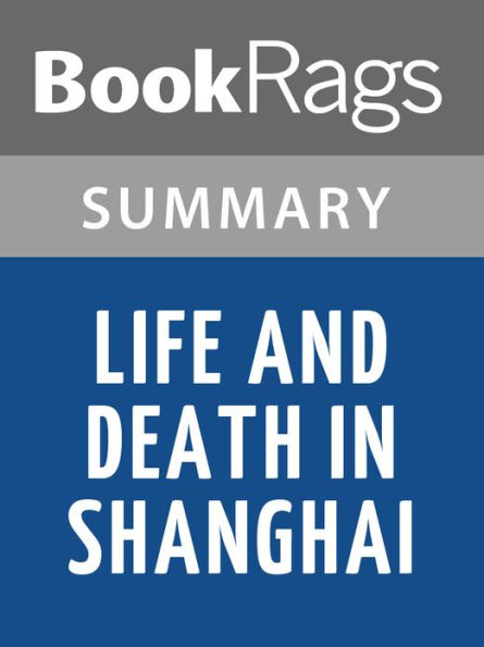 Life and Death in Shanghai by Nien Cheng l Summary & Study Guide