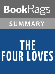 Title: The Four Loves by C. S. Lewis l Summary & Study Guide, Author: BookRags