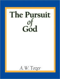 Title: The Pursuit of God, Author: A. W. Tozer