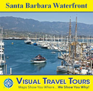 Title: SANTA BARBARA WATERFRONT TOUR - A Self-guided Pictorial Walking Tour, Author: Sheila Fox Tanksley