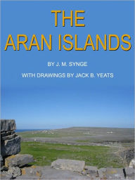 Title: The Aran Islands, Author: John M. Synge