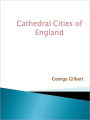 Cathedral Cities of England