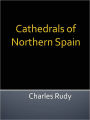 Cathedrals of Northern Spain