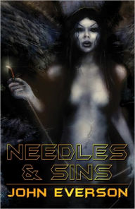 Title: Needles & Sins, Author: John Everson