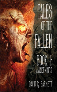 Title: Tales of the Fallen Book 1: Awakenings, Author: David G. Barnett