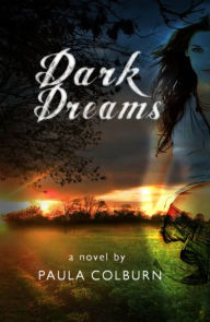 Title: Dark Dreams, Author: Paula Colburn