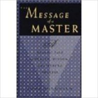 Title: The Message Of A Master, Author: John Mcdonald