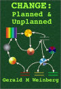 CHANGE: Planned & Unplanned