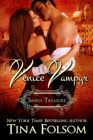 Title: Venice Vampyr #3: Sinful Treasure, Author: Tina Folsom