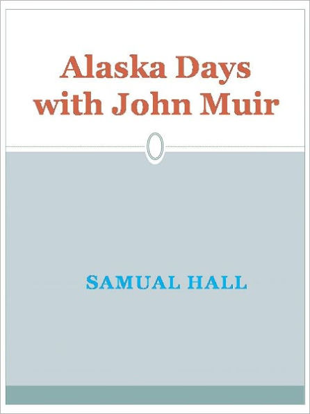 Alaska Days with John Muir - New Century Edition with DirectLink Technology