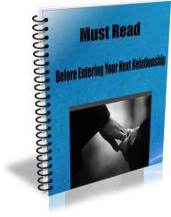 Title: A Must Read Before Entering A New Relationship, Author: Sandy Hall