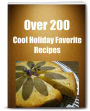 Over 200 Great Holiday Favorite Recipes!