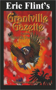 Title: Eric Flint's Grantville Gazette Volume 22, Author: Eric Flint