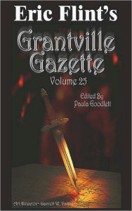 Title: Eric Flint's Grantville Gazette Volume 25, Author: Eric Flint