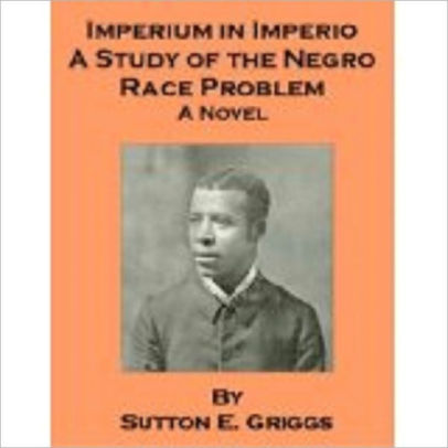 Imperium In Imperioa Study Of The Negro A Novel Race Problemnook Book - 