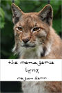 The Menagerie: Lynx