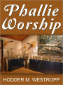 Phallic Worship
