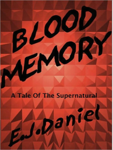 Blood Memory