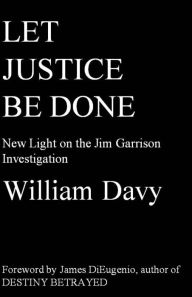 Title: Let Justice Be Done, Author: William Davy