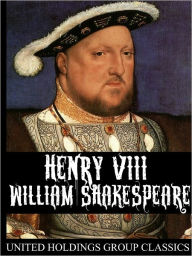 Title: Henry VIII, Author: William Shakespeare