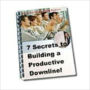 7 Secrets To Building A Productive Downline