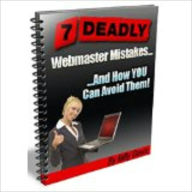 Title: 7 DEADLY Mistakes Nearly ALL Webmasters Make And How YOU Can Avoid Them!, Author: Billy Davis