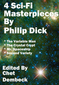 Title: 4 Sci-Fi Masterpieces by Philip Dick, Author: Philip K. Dick
