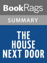 Title: The House Next Door by Anne Rivers Siddons l Summary & Study Guide, Author: BookRags