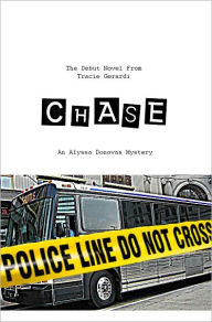 Title: Chase (Alyssa Donovan Series #1), Author: Tracie Gerardi